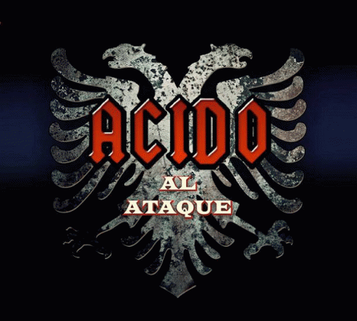 Acido (URU) : Al Ataque
